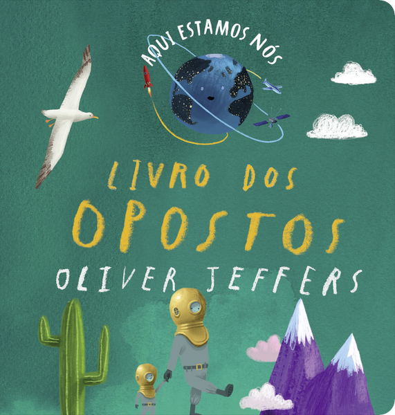 Aqui Estamos Nós — Livro dos Opostos