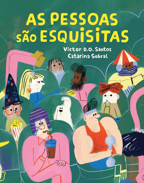 As Pessoas São Esquisitas