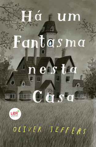 Há um Fantasma Nesta Casa