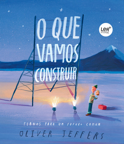 O Que Vamos Construir