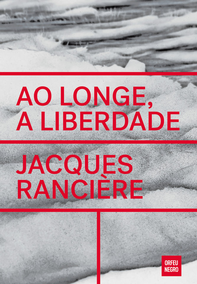 Ao Longe, a Liberdade