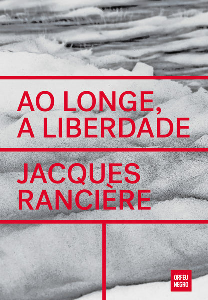 Ao Longe, A Liberdade