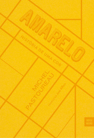 Amarelo — História de uma Cor