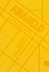 Amarelo: História de uma Cor