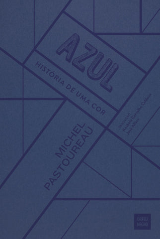 Azul - História de uma Cor