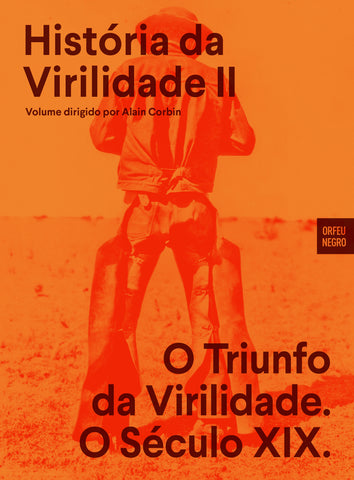 História da Virilidade 2