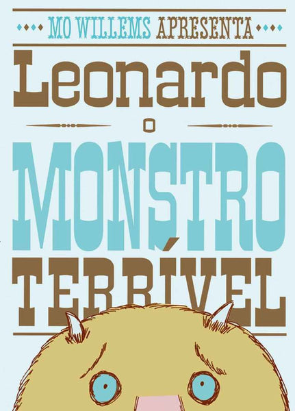 Leonardo, o Monstro Terrível