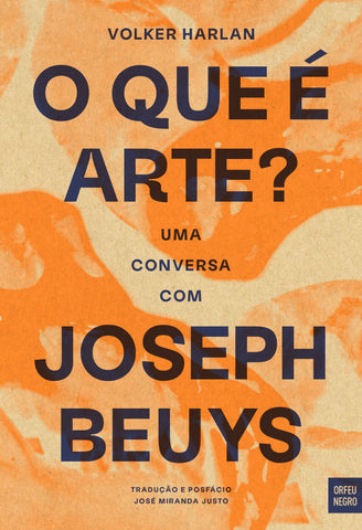 O que é arte? — Uma conversa com Joseph Beuys